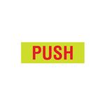 Luminescent Push 2"x6" Sign